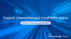 Submit chemotherapy treatment plans