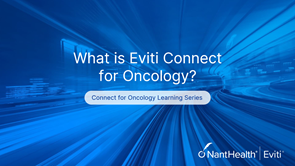 What is Eviti Connect for Oncology